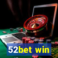 52bet win